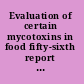 Evaluation of certain mycotoxins in food fifty-sixth report of the joint FAO/WHO Expert Committee on Food Additives.