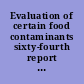 Evaluation of certain food contaminants sixty-fourth report of the Joint FAO/WHO Expert Committee on Food Additives.