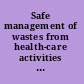 Safe management of wastes from health-care activities : a practical guide /
