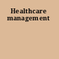 Healthcare management