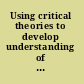 Using critical theories to develop understanding of health management