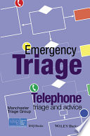 Emergency triage : telephone triage and advice  /