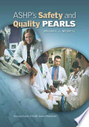 ASHP's safety and quality pearls