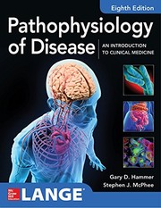 Pathophysiology of disease an introduction to clinical medicine /