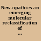 New-opathies an emerging molecular reclassification of human disease /