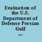 Evaluation of the U.S. Department of Defense Persian Gulf comprehensive clinical evaluation program