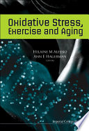 Oxidative stress, exercise, and aging