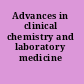 Advances in clinical chemistry and laboratory medicine