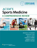 ACSM's sports medicine : a comprehensive review /