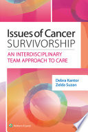 Issues of cancer survivorship : an interdisciplinary team approach to care /