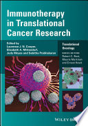 Immunotherapy in translational cancer research /