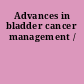 Advances in bladder cancer management /