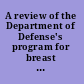 A review of the Department of Defense's program for breast cancer research