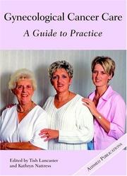 Gynecological cancer care : a guide to practice /