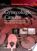 Gynecologic cancers : a multidisciplinary approach to diagnosis and management /
