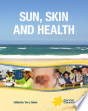 Sun, skin and health /