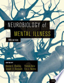 Neurobiology of mental illness /