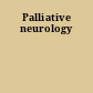 Palliative neurology