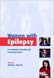 Women with epilepsy : a handbook of health and treatment issues /