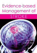 Evidence-based management of stroke /