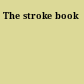 The stroke book