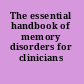 The essential handbook of memory disorders for clinicians