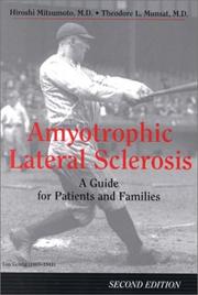 Amyotrophic lateral sclerosis : a guide for patients and families /