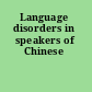 Language disorders in speakers of Chinese