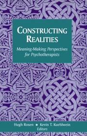 Constructing realities : meaning-making perspectives for psychotherapists /