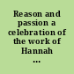 Reason and passion a celebration of the work of Hannah Segal /