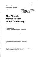 The chronic mental patient in the community /