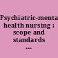 Psychiatric-mental health nursing : scope and standards of practice /