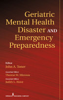 Geriatric mental health disaster and emergency preparedness /