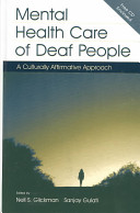 Mental health care of deaf people : a culturally affirmative approach /