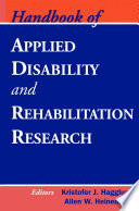 Handbook of applied disability and rehabilitation research