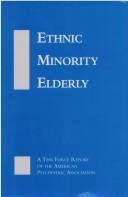 Ethnic minority elderly : a task force report of the American Psychiatric Association /