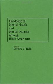 Handbook of mental health and mental disorder among Black Americans /