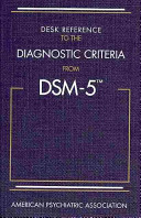 Desk reference to the diagnostic criteria from DSM-5 /