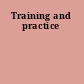 Training and practice