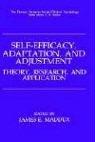 Self-efficacy, adaptation, and adjustment : theory, research, and application /