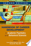 Handbook of career development in academic psychiatry and behavioral sciences /