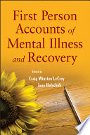 First person accounts of mental illness and recovery