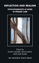 Reflecting on reality psychotherapists at work in primary care /