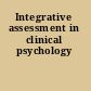 Integrative assessment in clinical psychology