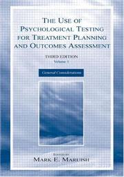 The use of psychological testing for treatment planning and outcomes assessment /