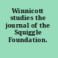 Winnicott studies the journal of the Squiggle Foundation.