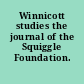 Winnicott studies the journal of the Squiggle Foundation.