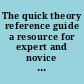 The quick theory reference guide a resource for expert and novice mental health professionals /