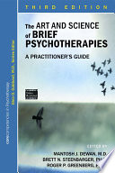 The art and science of brief psychotherapies : a practitioner's guide /