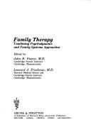 Family therapy : combining psychodynamic and family systems approaches /